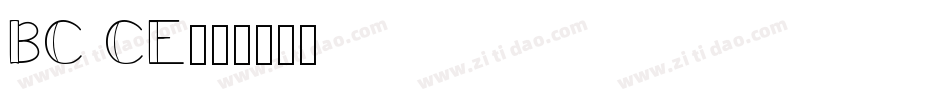 BC CE字体转换